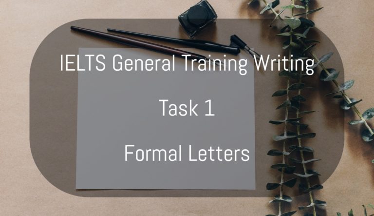 IELTS General Training Writing Task 1: Formal Letters | ESL FLUENCY