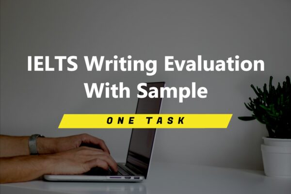 IELTS Writing Evaluation with sample one task