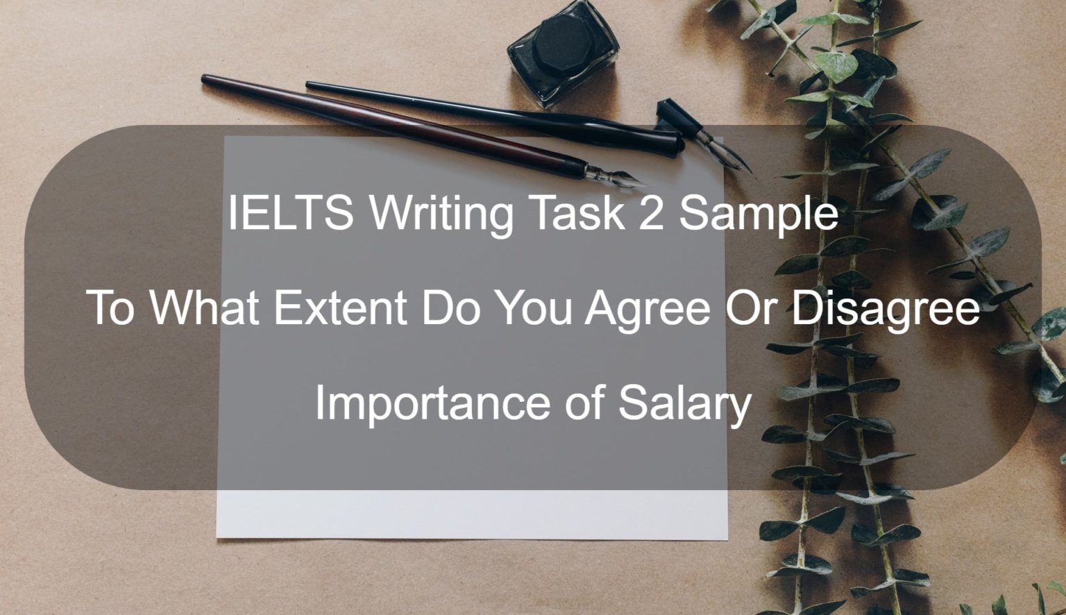 IELTS Writing Task 2 Sample The Most Important Factor When Choosing A 