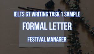 IELTS writing sample formal letter festival manager